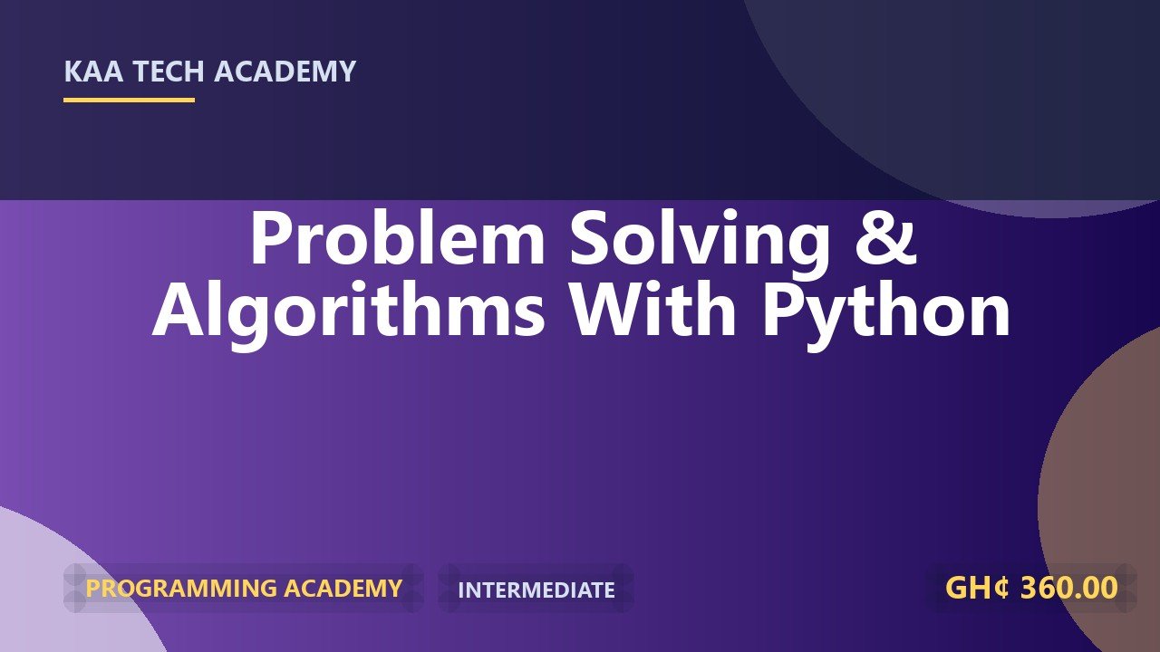 Problem Solving & Algorithms With Python