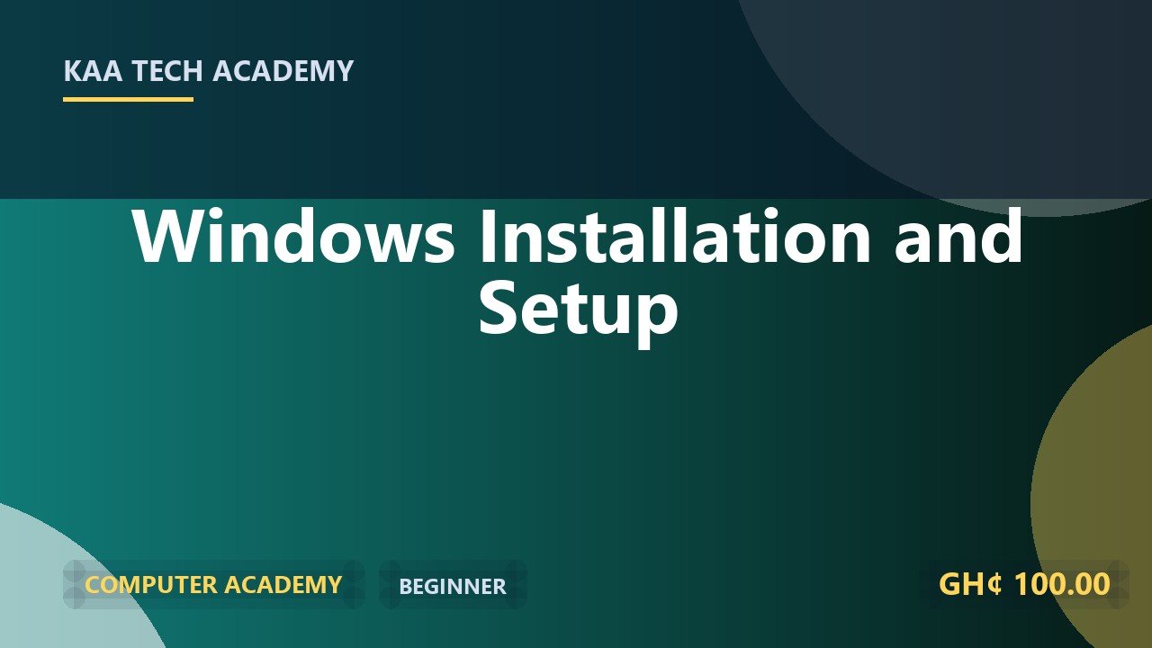 Windows Installation and Setup